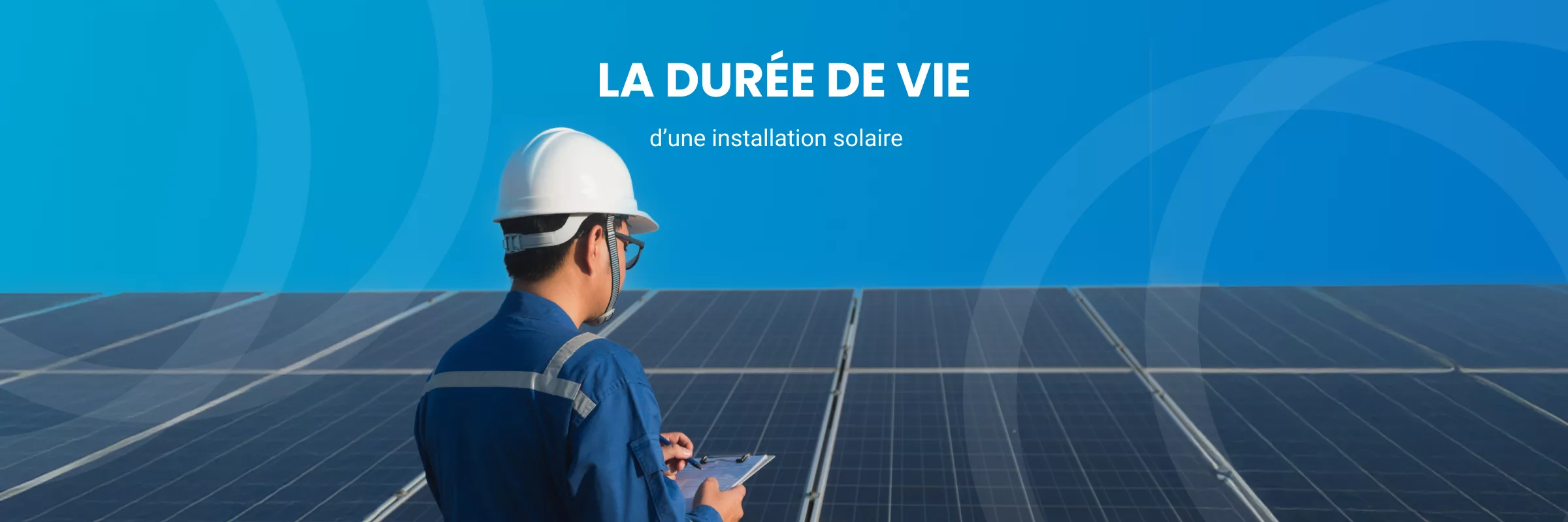 Durée de vie panneaux solaires