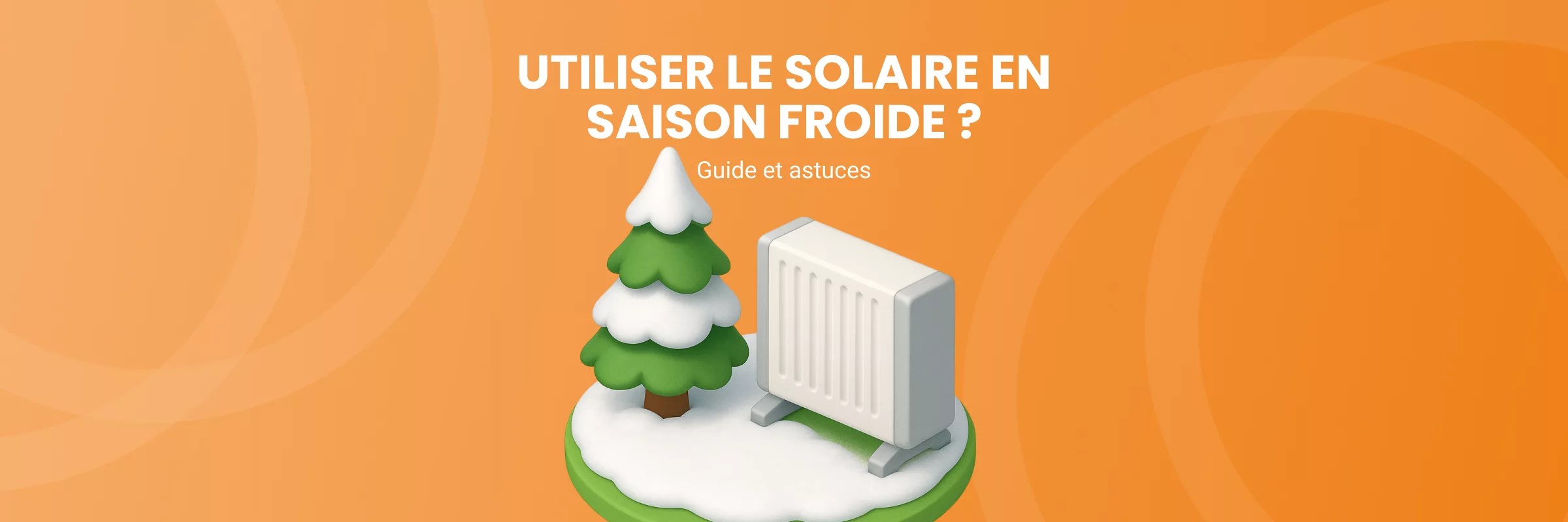 Autoconsommation et chauffage électrique : comment tirer parti du solaire en saison froide ?